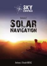 Cover: Sky Compass - Volume one - Solar Navigation - Antony J Brush MENG